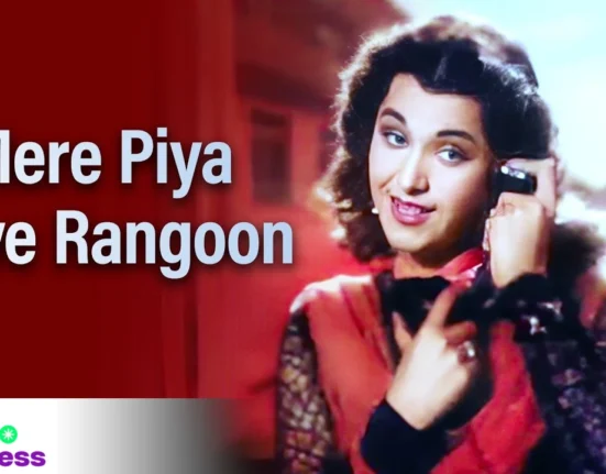 Mere Piya Gaye Rangoon