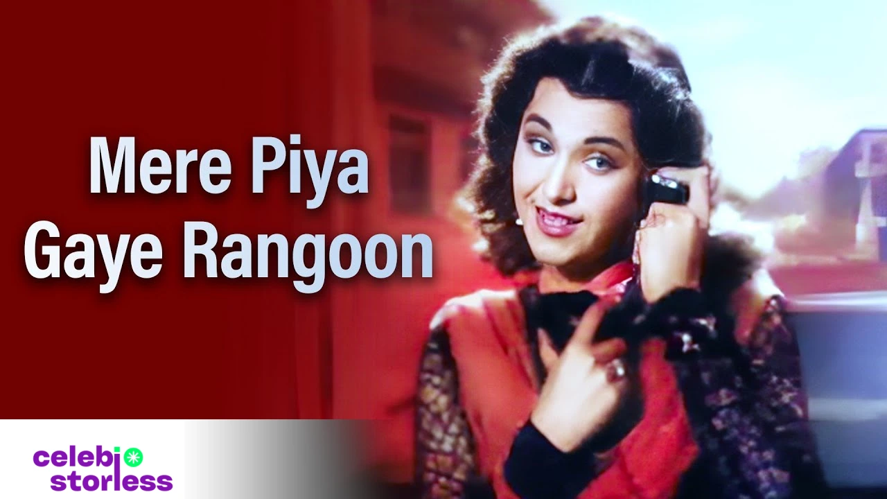 Mere Piya Gaye Rangoon