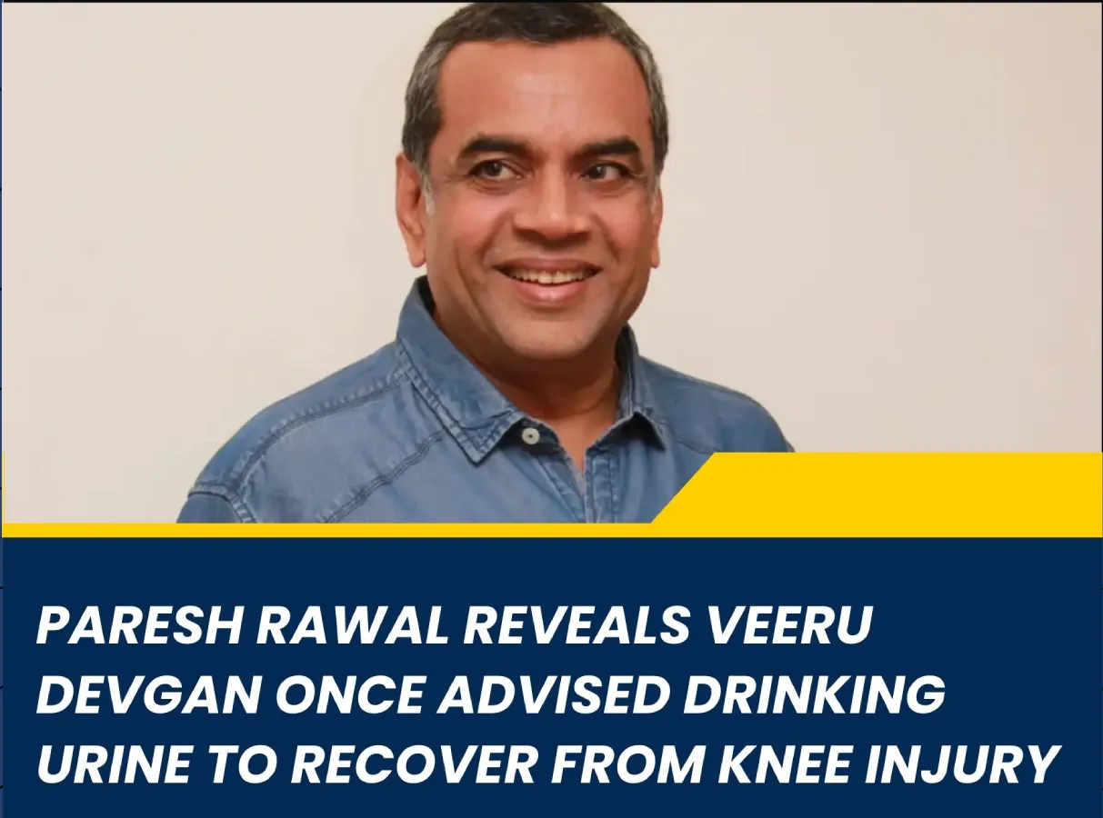 Paresh Rawal's Unconventional Recovery