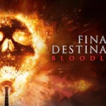 Final Destination: Bloodlines – The Franchise’s Darkest Chapter Is Now Streaming