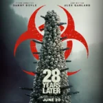 28 Years Later: Danny Boyle’s Zombie Epic Returns with a Vengeance
