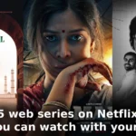 5 web series on Netflix that you can watch with your family