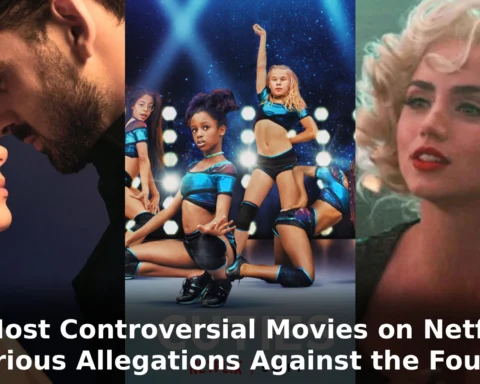 6 Most Controversial Movies on Netflix, Serious Allegations Against the Fourth