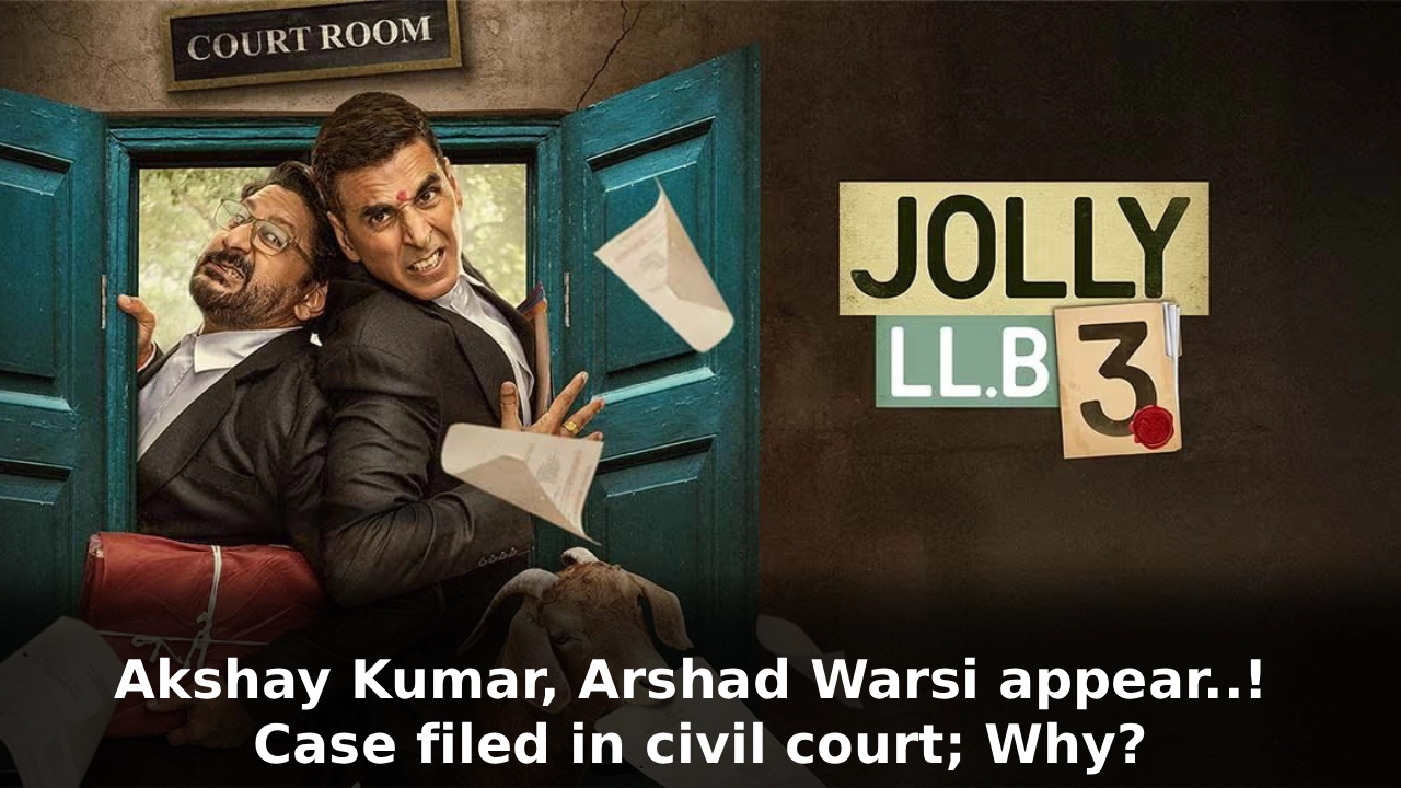 Akshay Kumar, Arshad Warsi appear..! Case filed in civil court; Why?