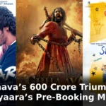Chhaava’s 600 Crore Triumph & Saiyaara’s Pre-Booking Mania