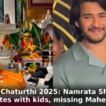 Ganesh Chaturthi 2025: Namrata Shirodkar celebrates with kids, missing Mahesh Babu