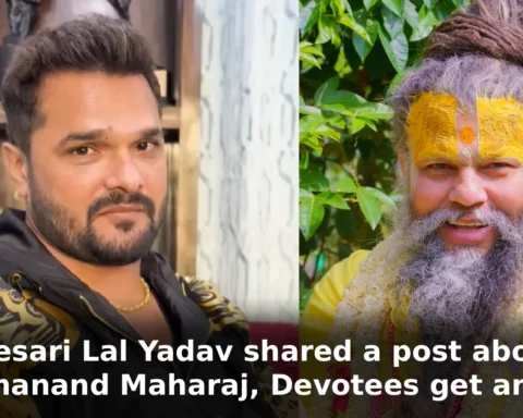 Khesari Lal Yadav shared a post about Premanand Maharaj, Devotees get angry!