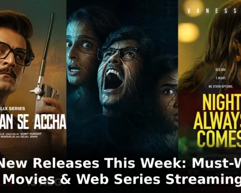 OTT New Releases This Week: Must-Watch Movies & Web Series Streaming