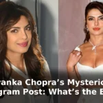 Priyanka Chopra’s Mysterious Instagram Post