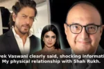 Shah Rukh Khan and Vivek Vaswani