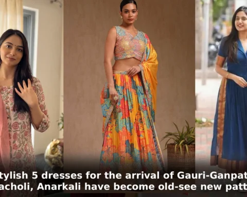 Stylish 5 dresses for the arrival of Gauri-Ganpati! Ghagracholi, Anarkali have become old-see new patterns...