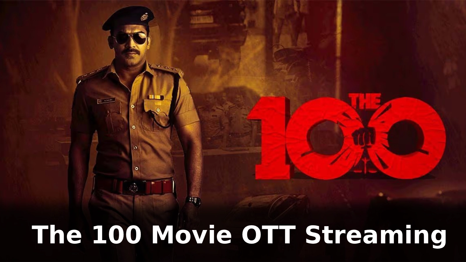 The 100 Movie OTT Streaming