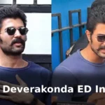 Vijay Deverakonda ED Inquiry