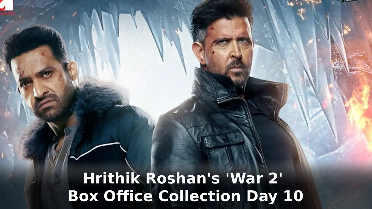 War 2 Box Office Collection Day 10