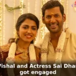 actor Vishal and actress Sai Dhanshika got engaged