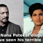 I find Nana Patekar disgusting, I have seen his terrible side