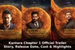 Kantara Chapter 1 Official Trailer: Story, Release Date, Cast & Highlights