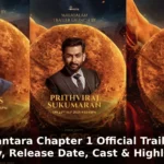 Kantara Chapter 1 Official Trailer: Story, Release Date, Cast & Highlights