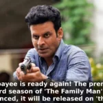 Manoj Bajpayee is ready again! The premiere date of the third season of 'The Family Man' has been announced, it will be released on 'this' day