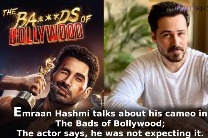 Emraan Hashmi talks about his cameo in The Bads of Bollywood; The actor says, he was not expecting it.