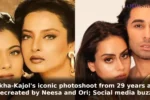 Rekha-Kajol's iconic photoshoot from 29 years ago recreated by Neesa and Ori; Social media buzz!