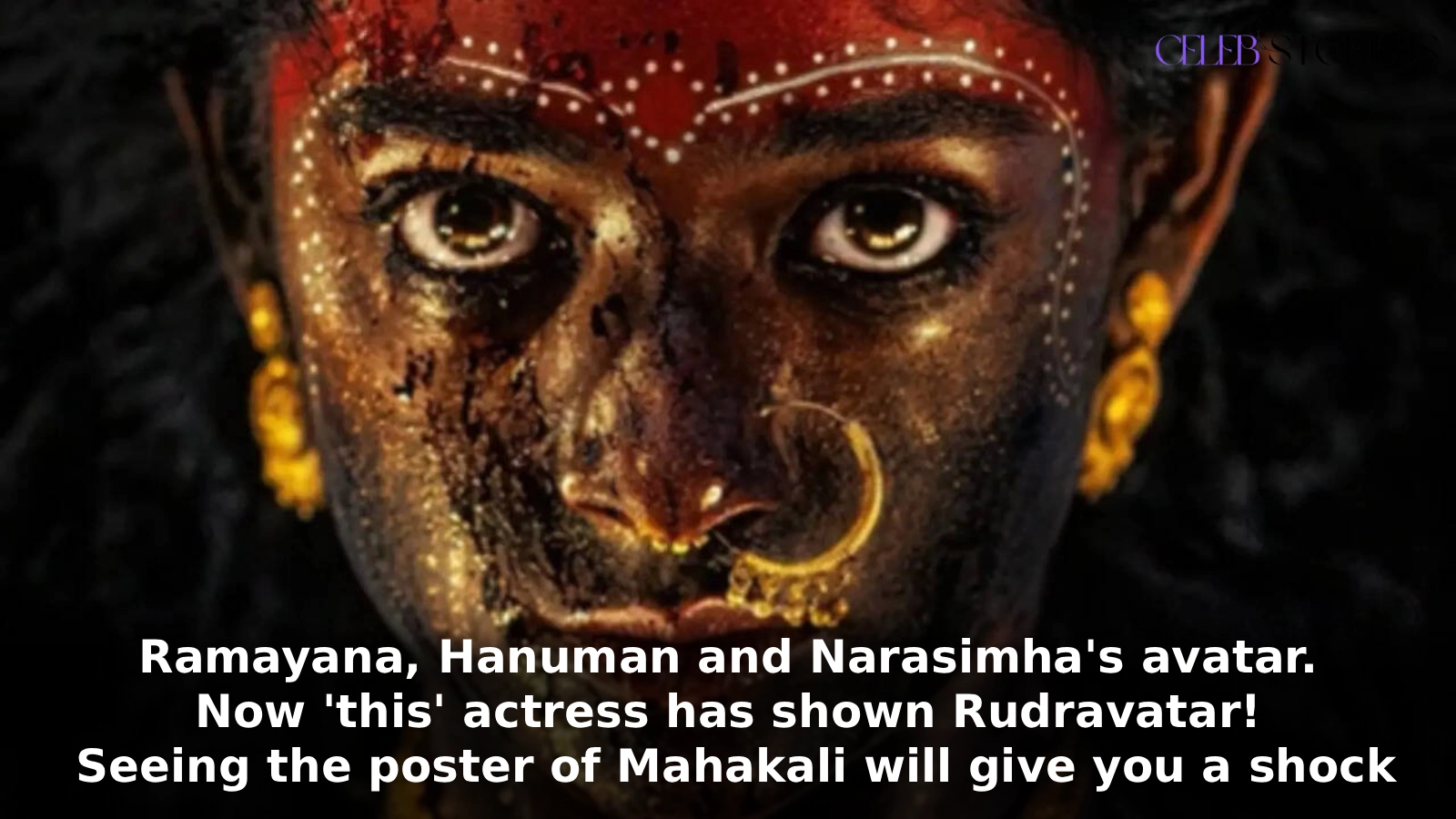 Ramayana, Hanuman and Narasimha's avatar..Now 'this' actress has shown Rudravatar! Seeing the poster of Mahakali will give you a shock