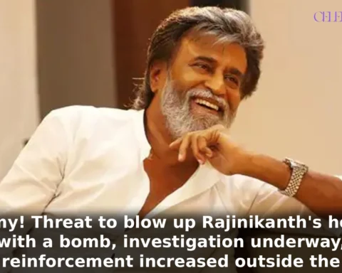 Oh my! Threat to blow up Rajinikanth's house with a bomb, investigation underway, police reinforcements increased outside the house