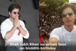 Shah rukh Khan surprises fans on his60th birthday